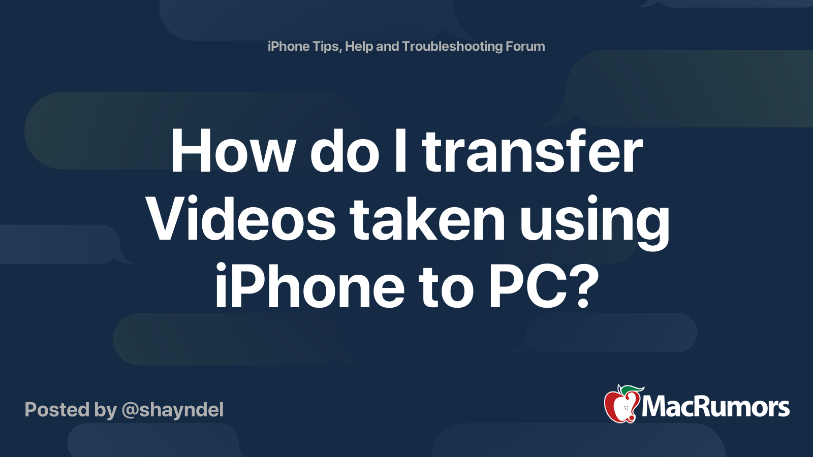 How Do I Transfer Videos Taken Using IPhone To PC MacRumors Forums