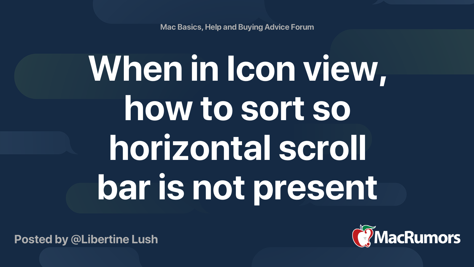 When in Icon view, how to sort so horizontal scroll bar is not present ...