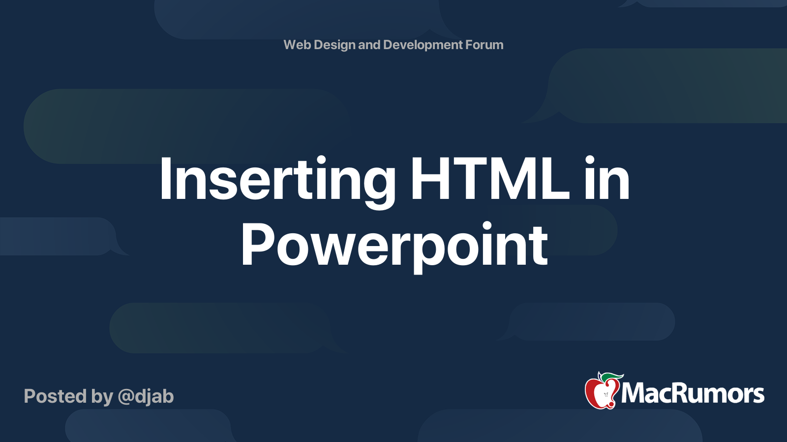 Inserting HTML in Powerpoint | MacRumors Forums
