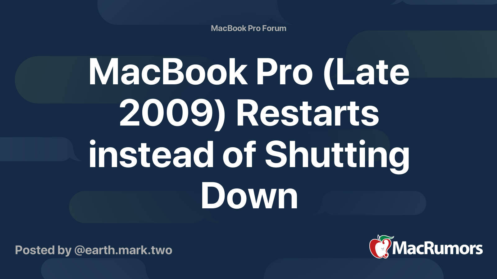 MacBook Pro (Late 2009) Restarts instead of Shutting Down | MacRumors ...