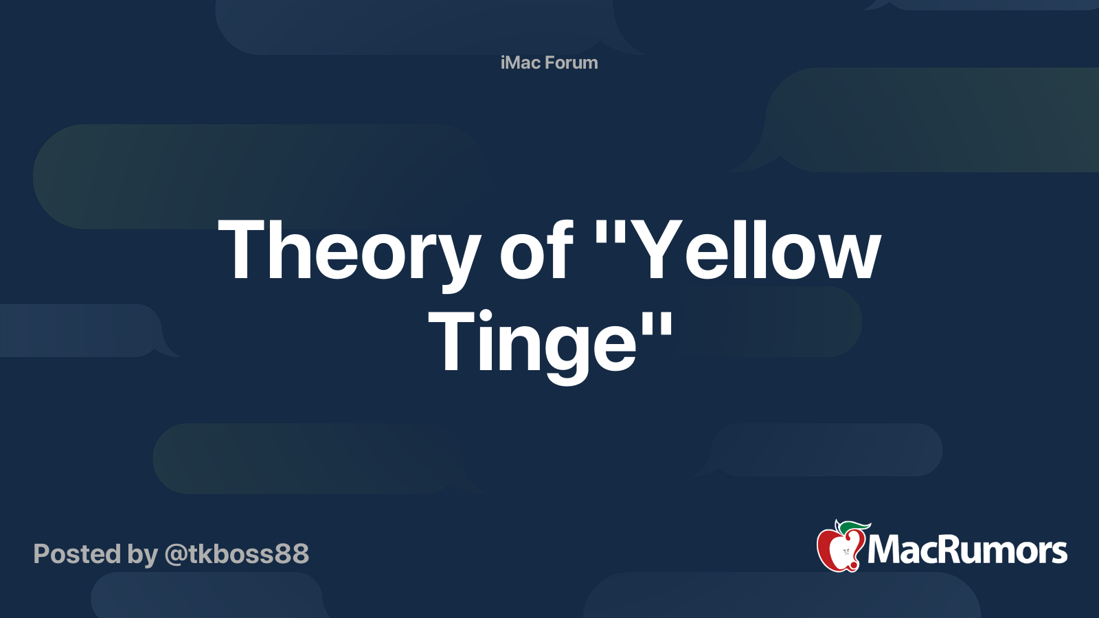 theory-of-yellow-tinge-macrumors-forums