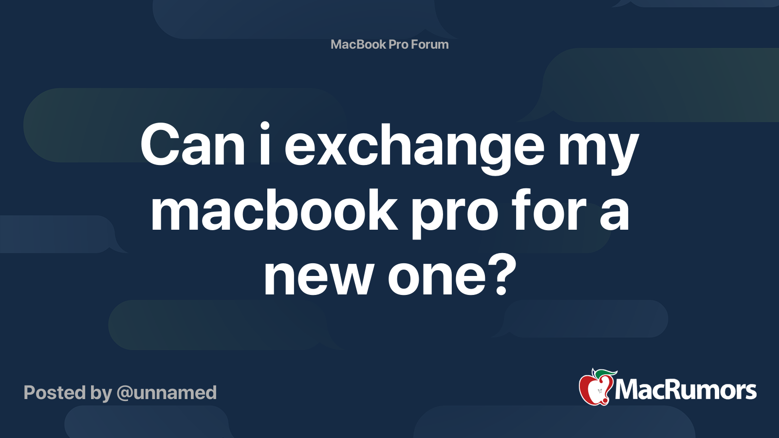 Can i exchange my macbook pro for a new one? MacRumors Forums