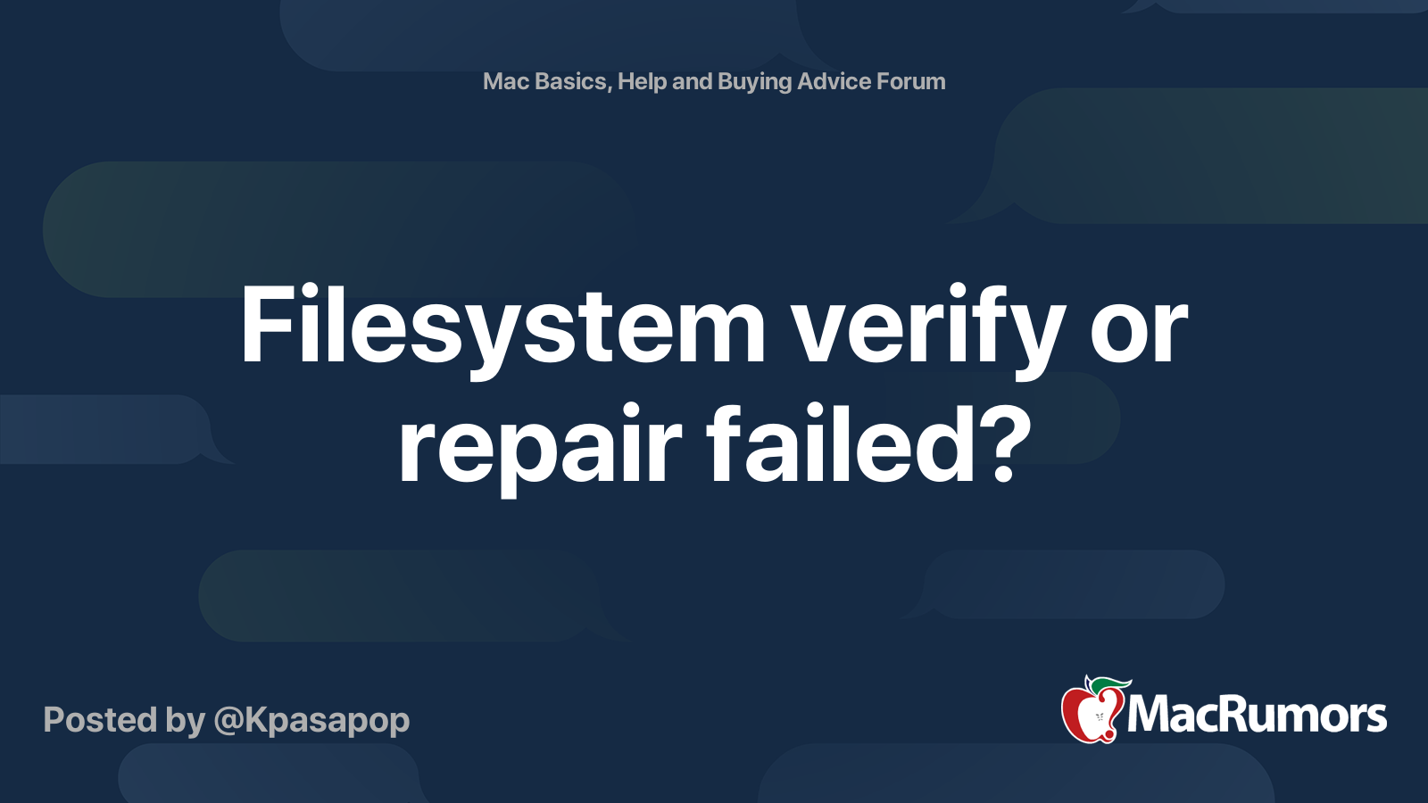 Filesystem verify or repair failed? MacRumors Forums