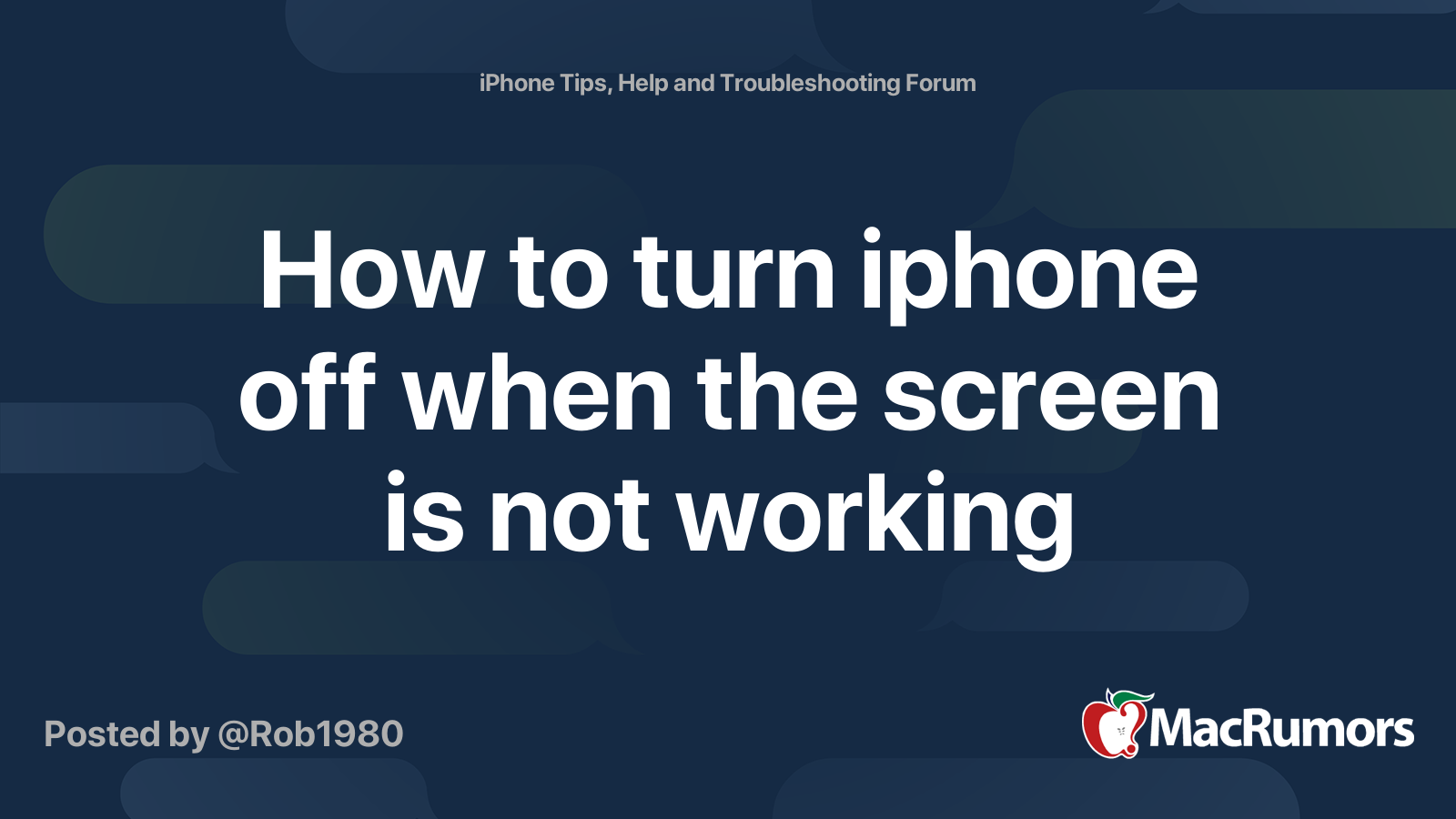 How to turn iphone off when the screen is not working | MacRumors Forums