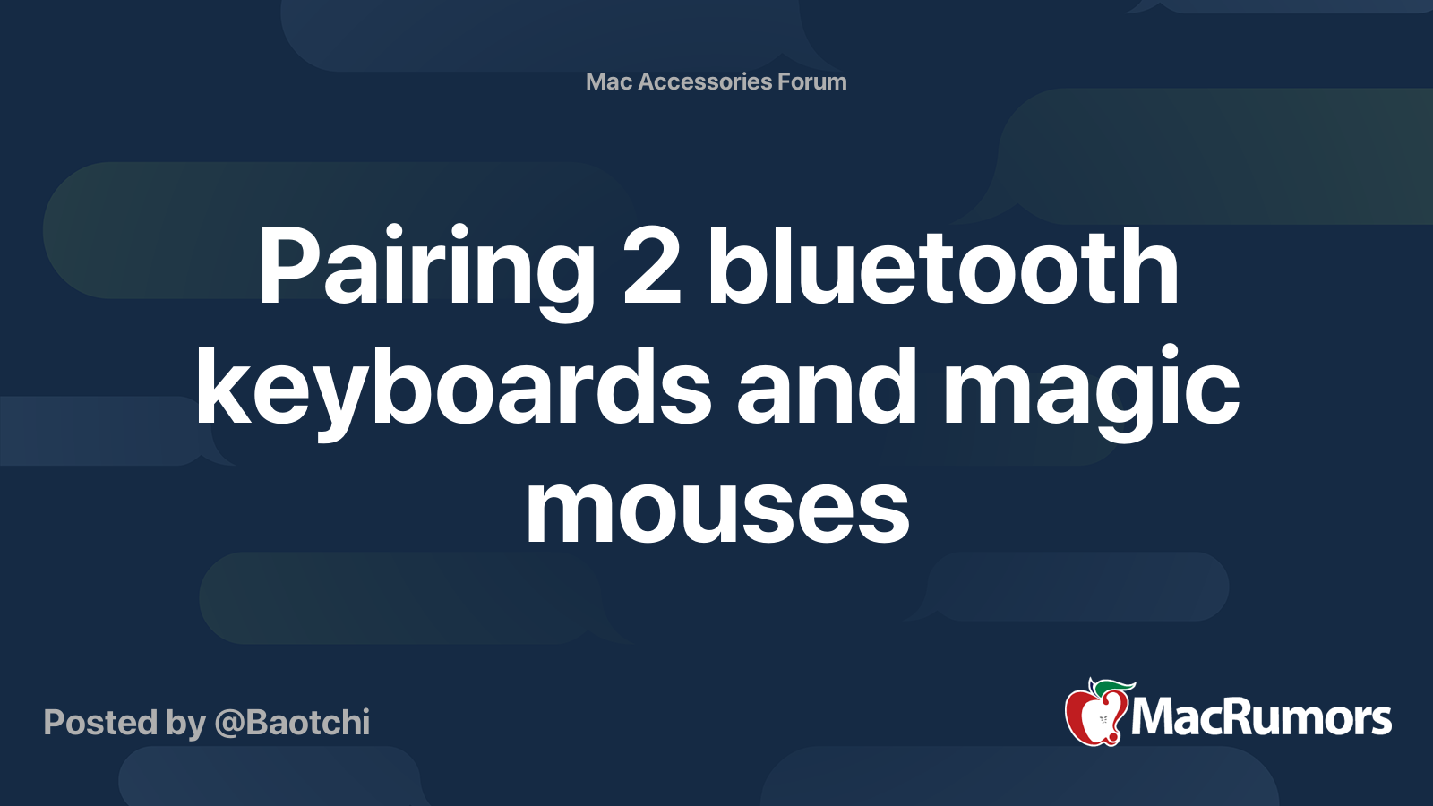 Pairing 2 bluetooth keyboards and magic mouses MacRumors Forums