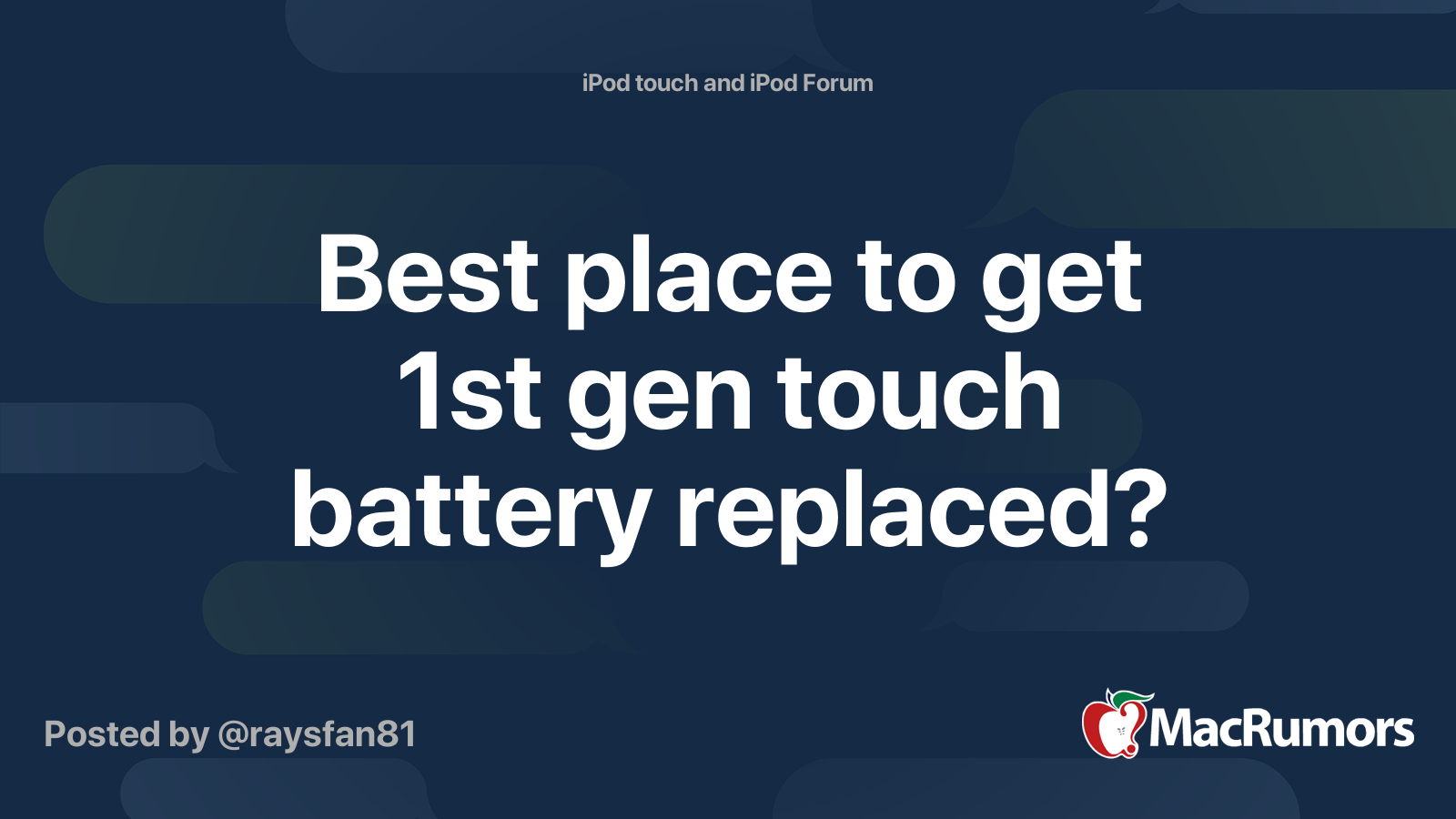 Best place to get 1st gen touch battery replaced? MacRumors Forums