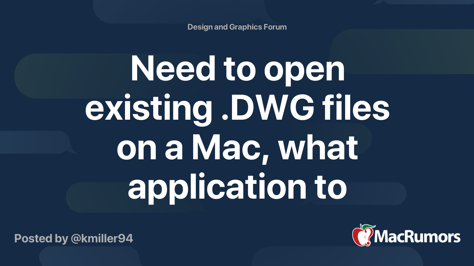 Need to open existing .DWG files on a Mac, what application to use