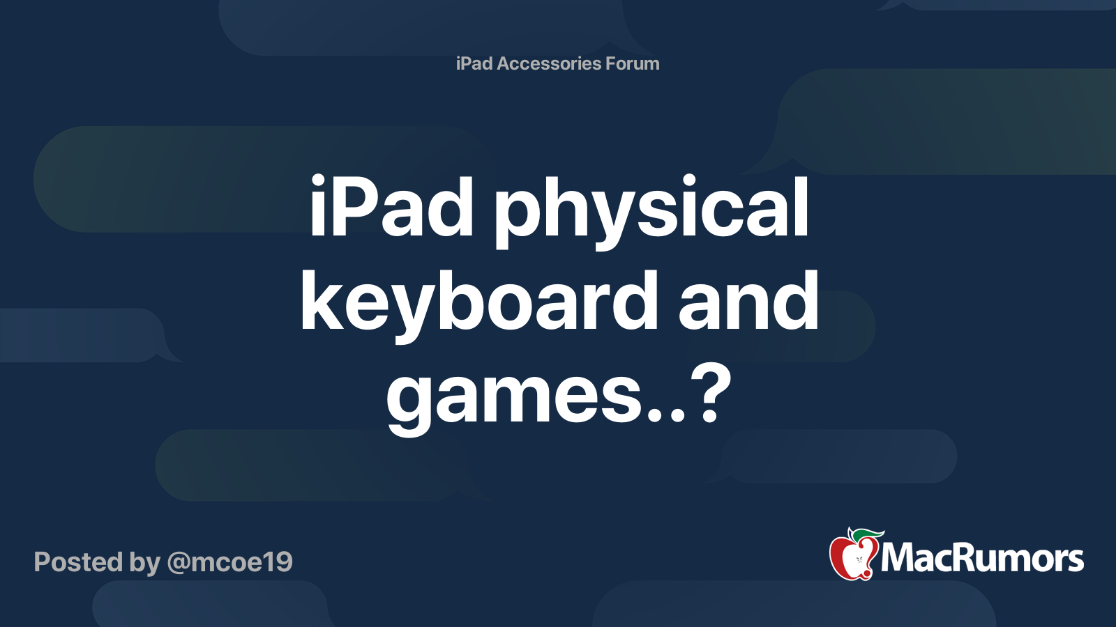 iPad physical keyboard and games..? MacRumors Forums
