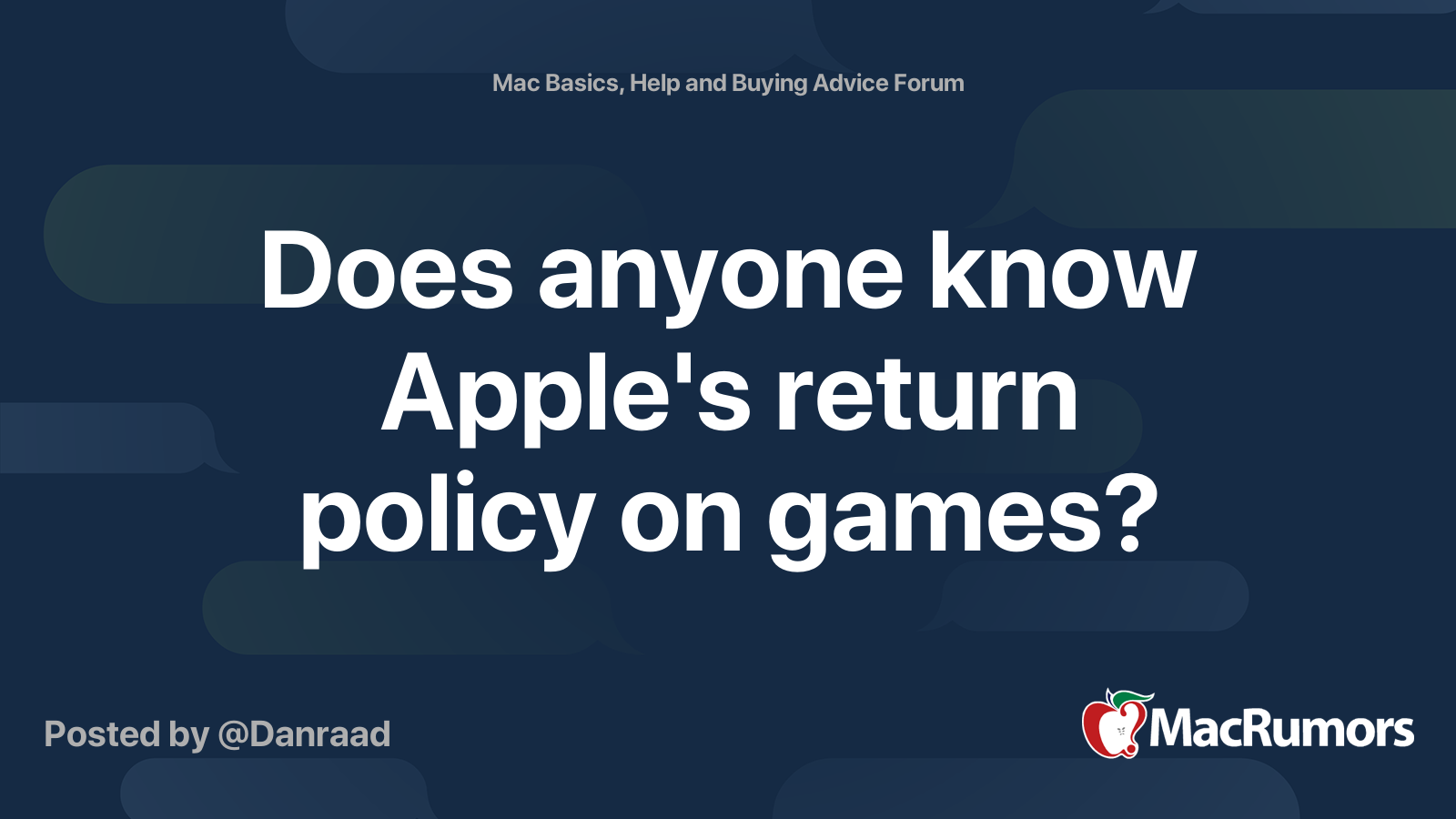 Does anyone know Apple's return policy on games? MacRumors Forums
