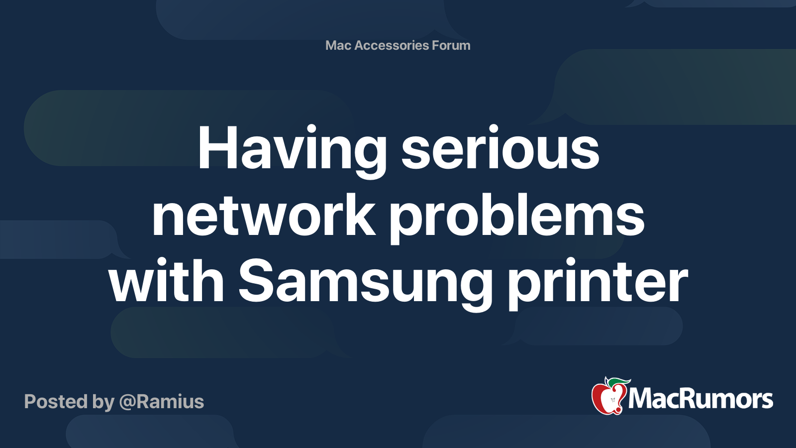 Having serious network problems with Samsung printer MacRumors Forums