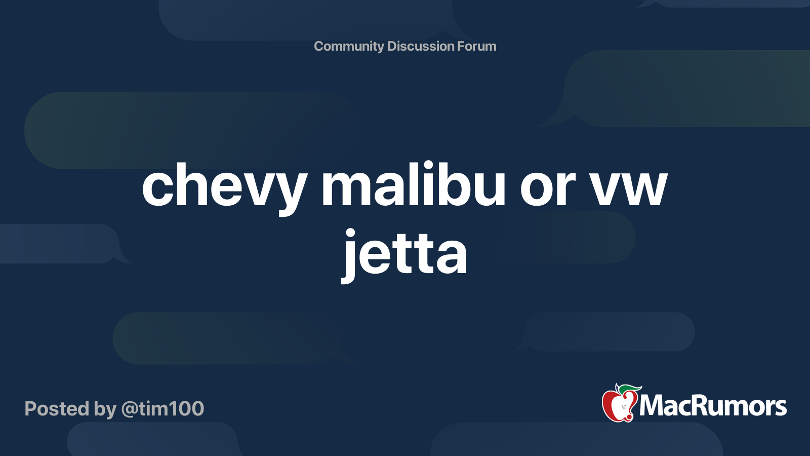 chevy malibu or vw jetta MacRumors Forums