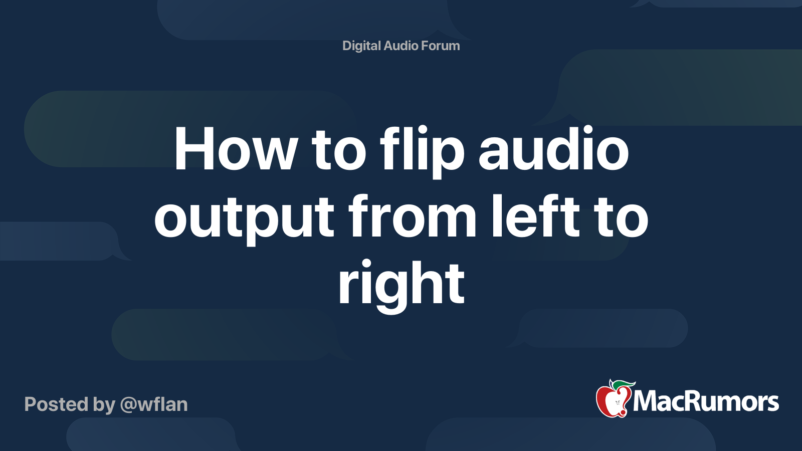 how-to-flip-audio-output-from-left-to-right-macrumors-forums