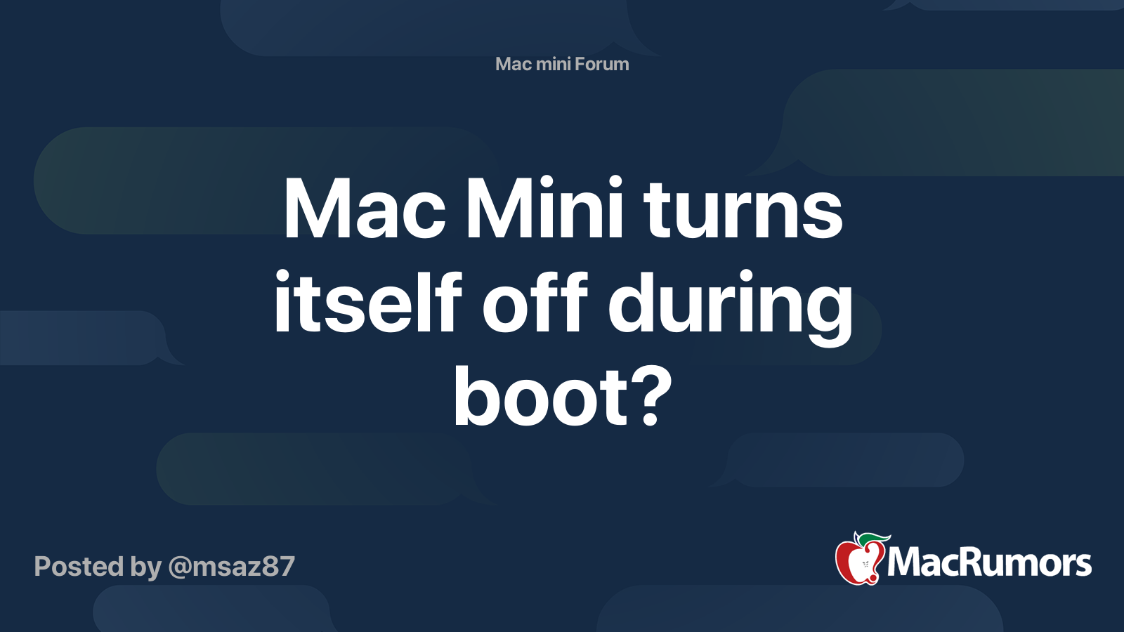 Mac Mini turns itself off during boot? | MacRumors Forums
