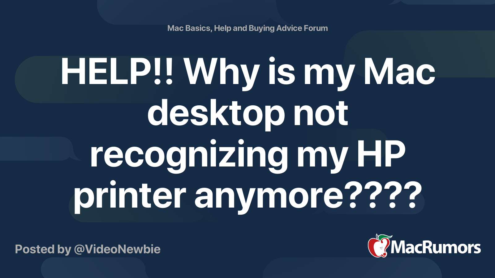 HELP!! Why is my Mac desktop not recognizing my HP printer anymore???? MacRumors Forums