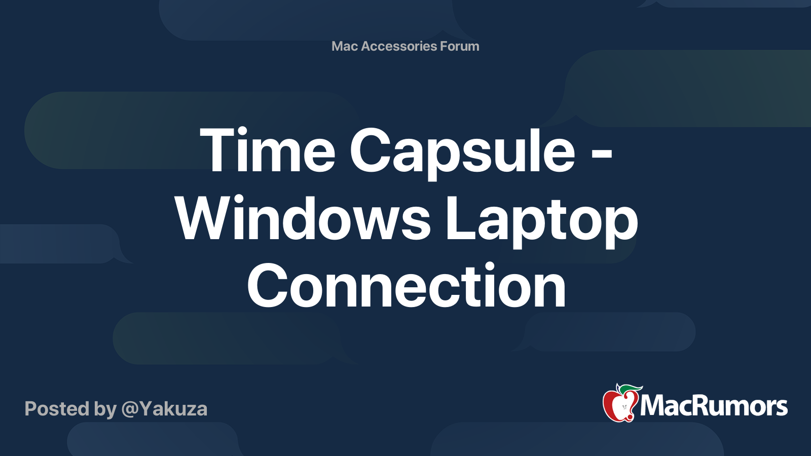 Time Capsule - Windows Laptop Connection | MacRumors Forums