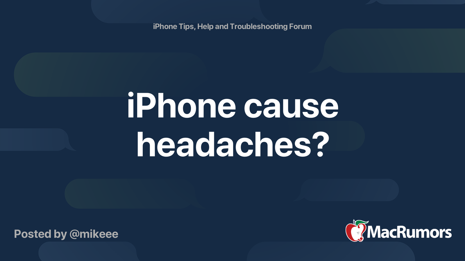 iPhone cause headaches? MacRumors Forums