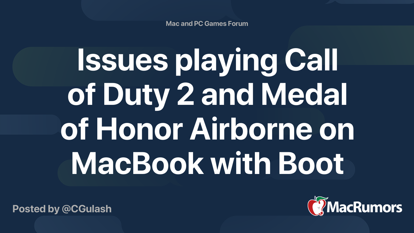 Issues playing Call of Duty 2 and Medal of Honor Airborne on MacBook with  Boot camp | MacRumors Forums