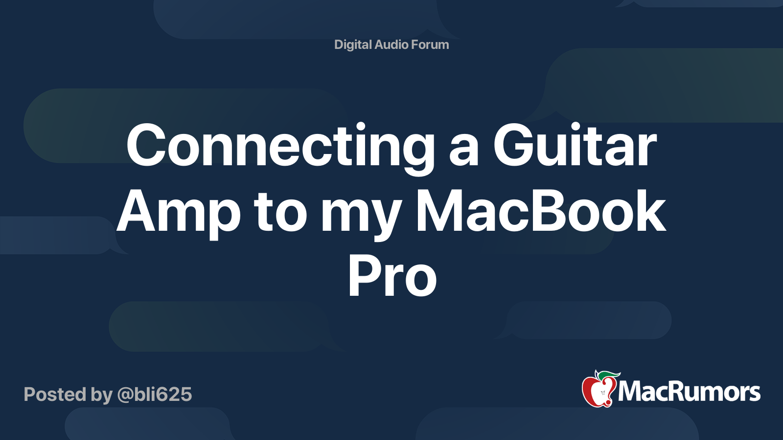 Connecting a Guitar Amp to my MacBook Pro MacRumors Forums