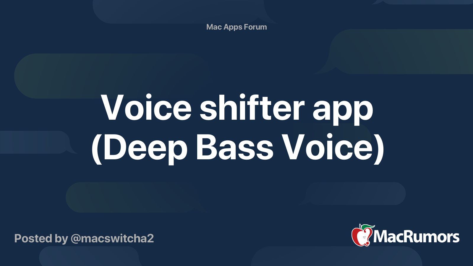 Voice shifter app (Deep Bass Voice) MacRumors Forums
