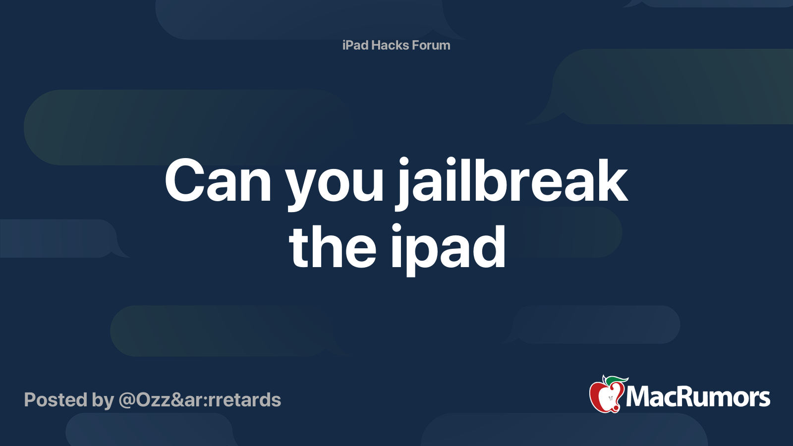 Can you jailbreak the ipad | MacRumors Forums