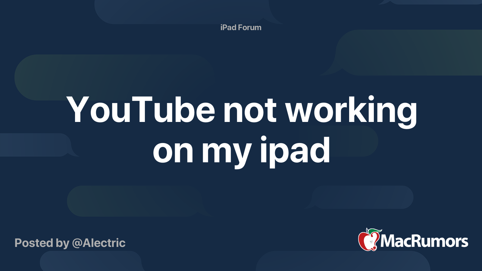 YouTube not working on my ipad MacRumors Forums