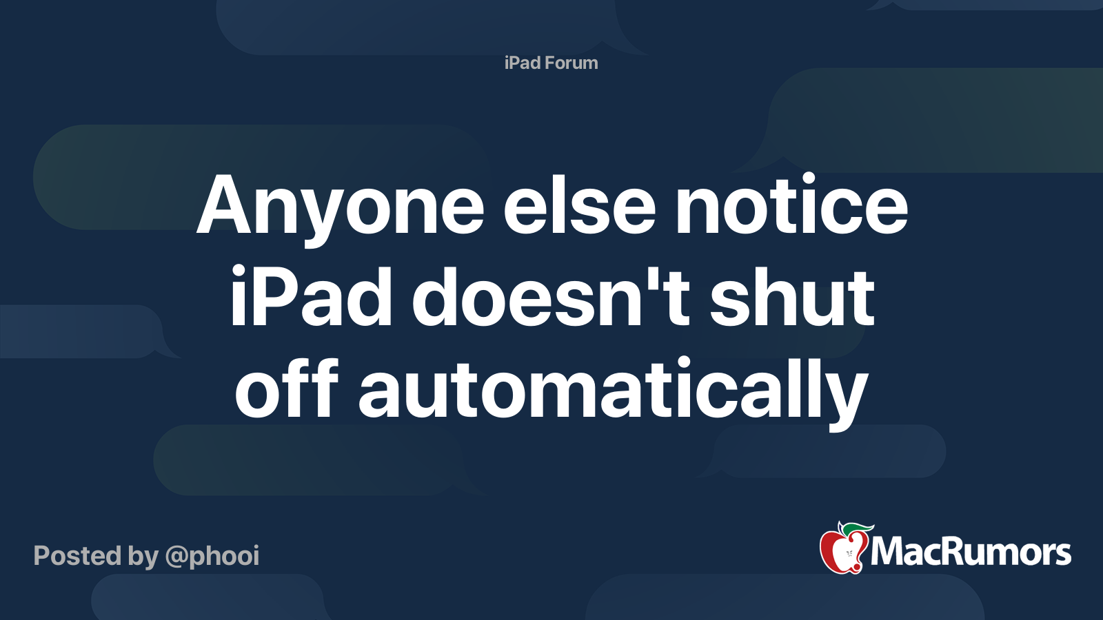 Anyone else notice iPad doesn't shut off automatically | MacRumors Forums