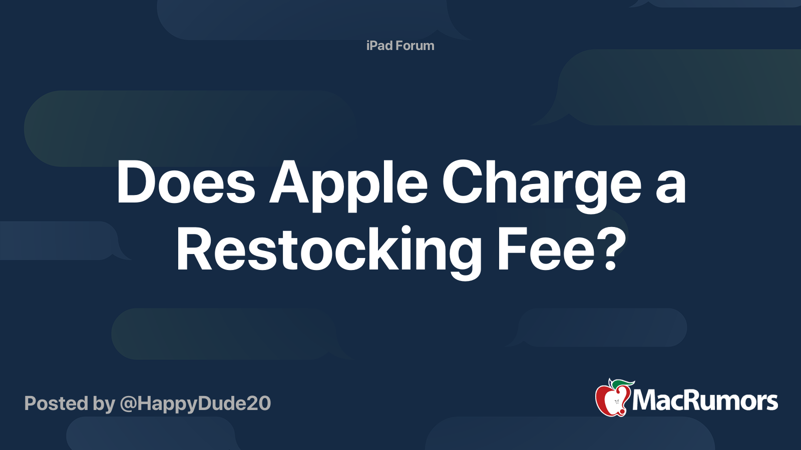 Does Apple Charge a Restocking Fee? MacRumors Forums