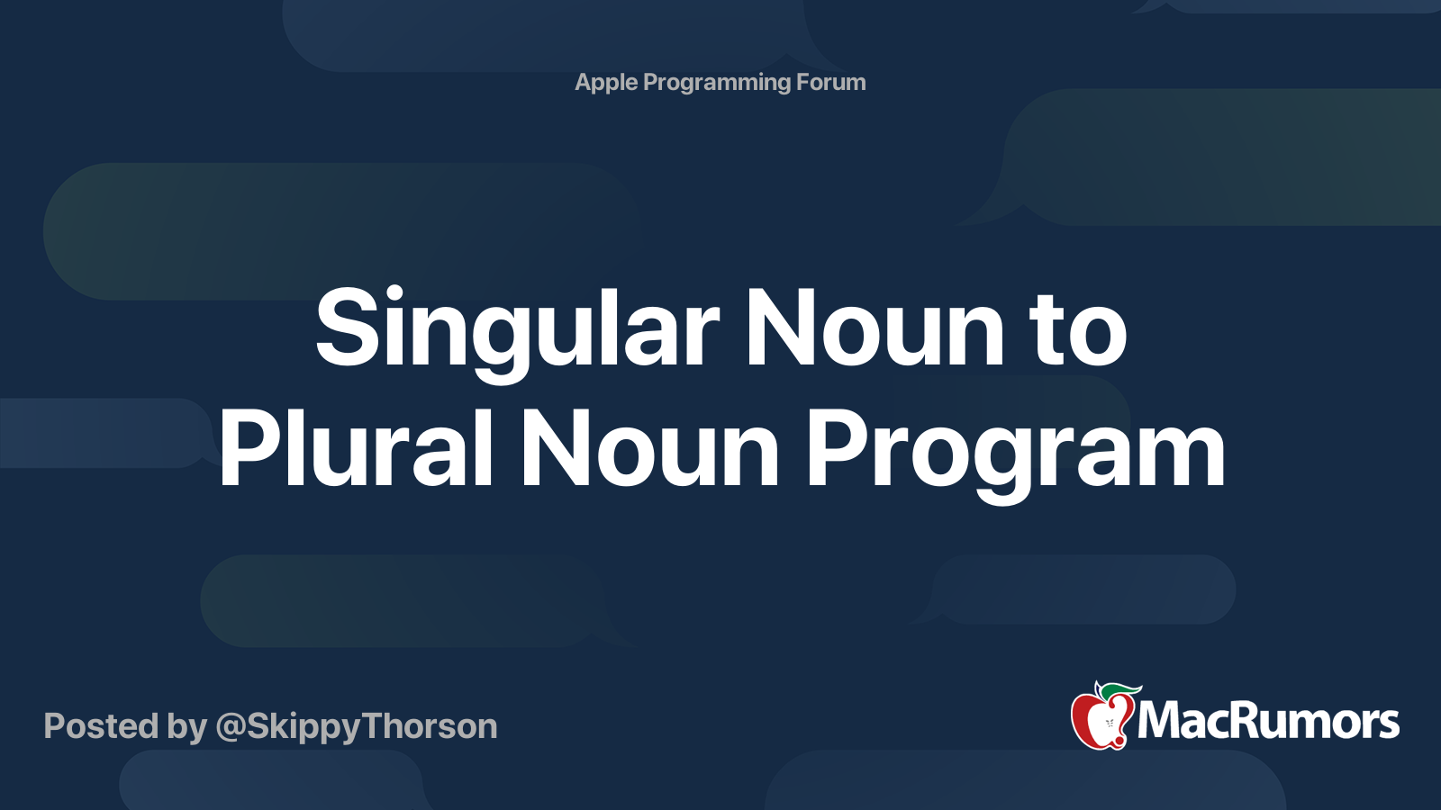 Singular Noun to Plural Noun Program MacRumors Forums