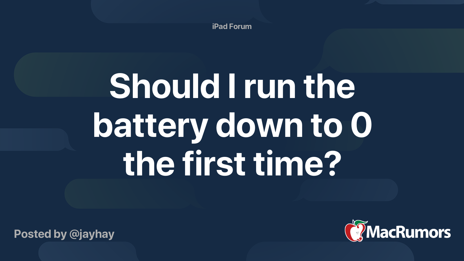 Should I run the battery down to 0 the first time? MacRumors Forums