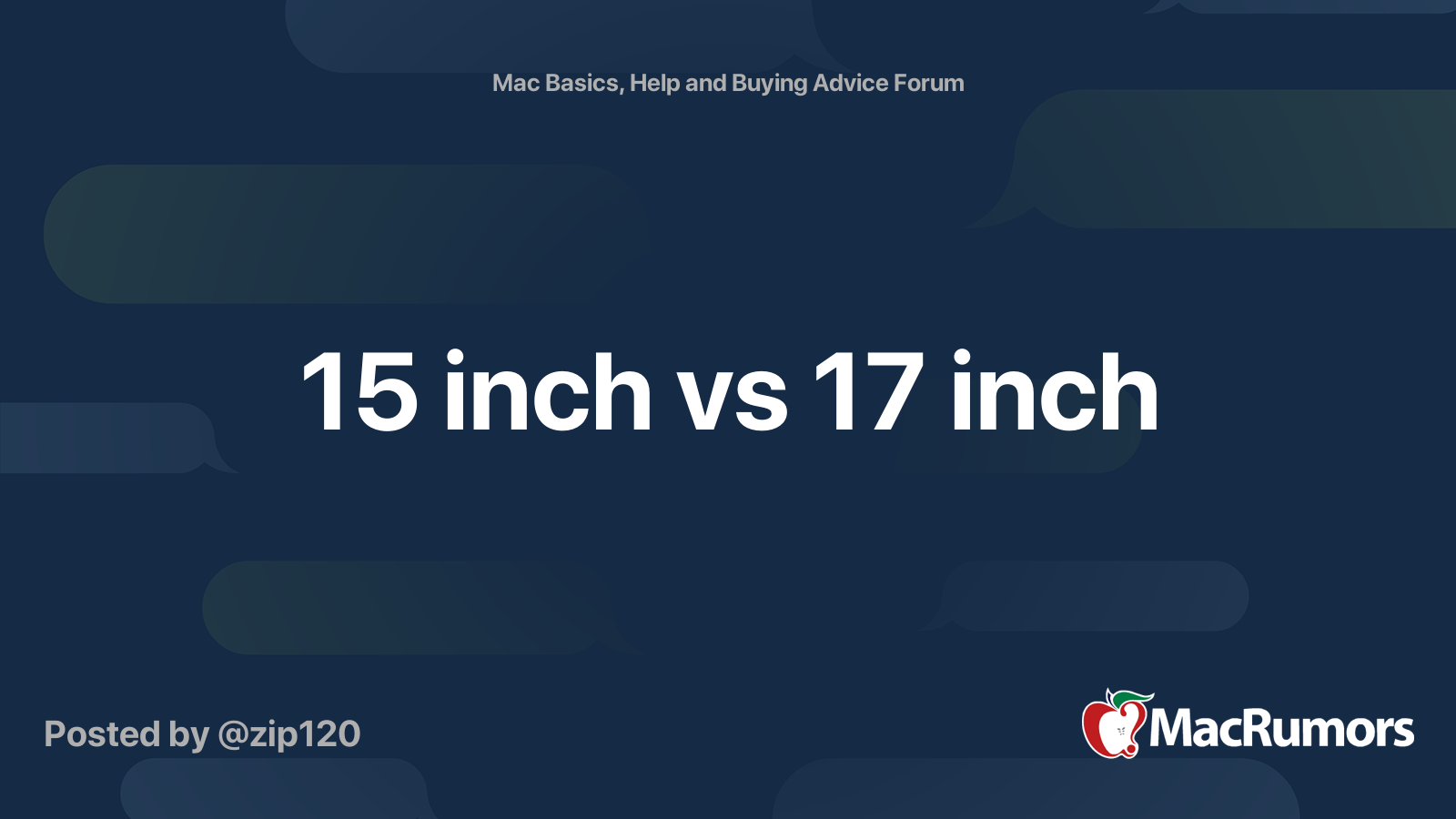 15 inch vs 17 inch | MacRumors Forums