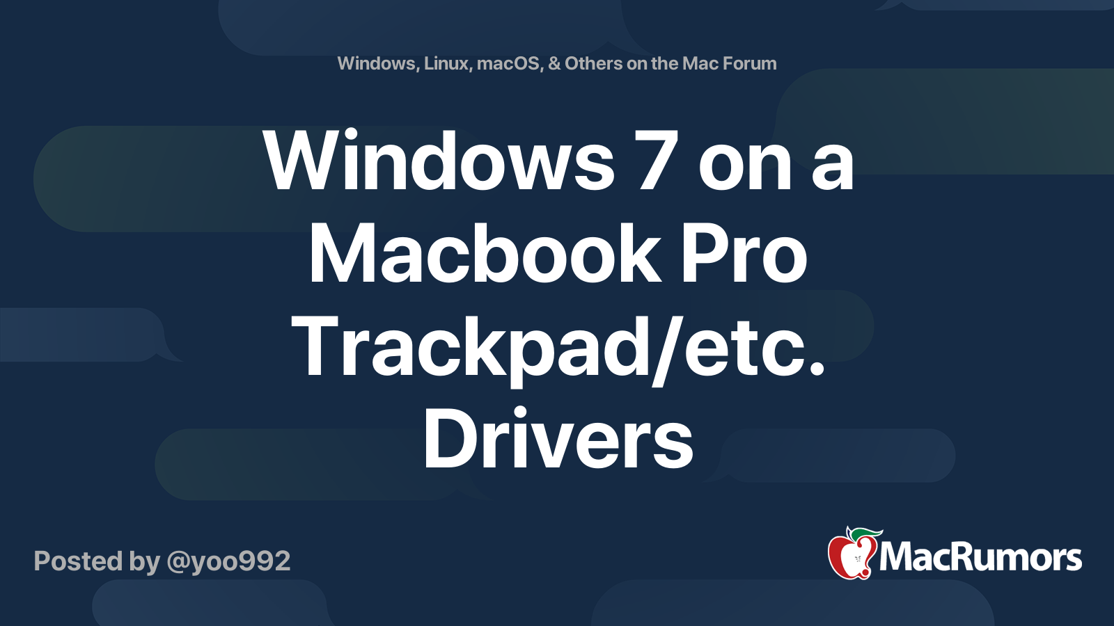 Windows 7 on a Macbook Pro Trackpad/etc. Drivers MacRumors Forums