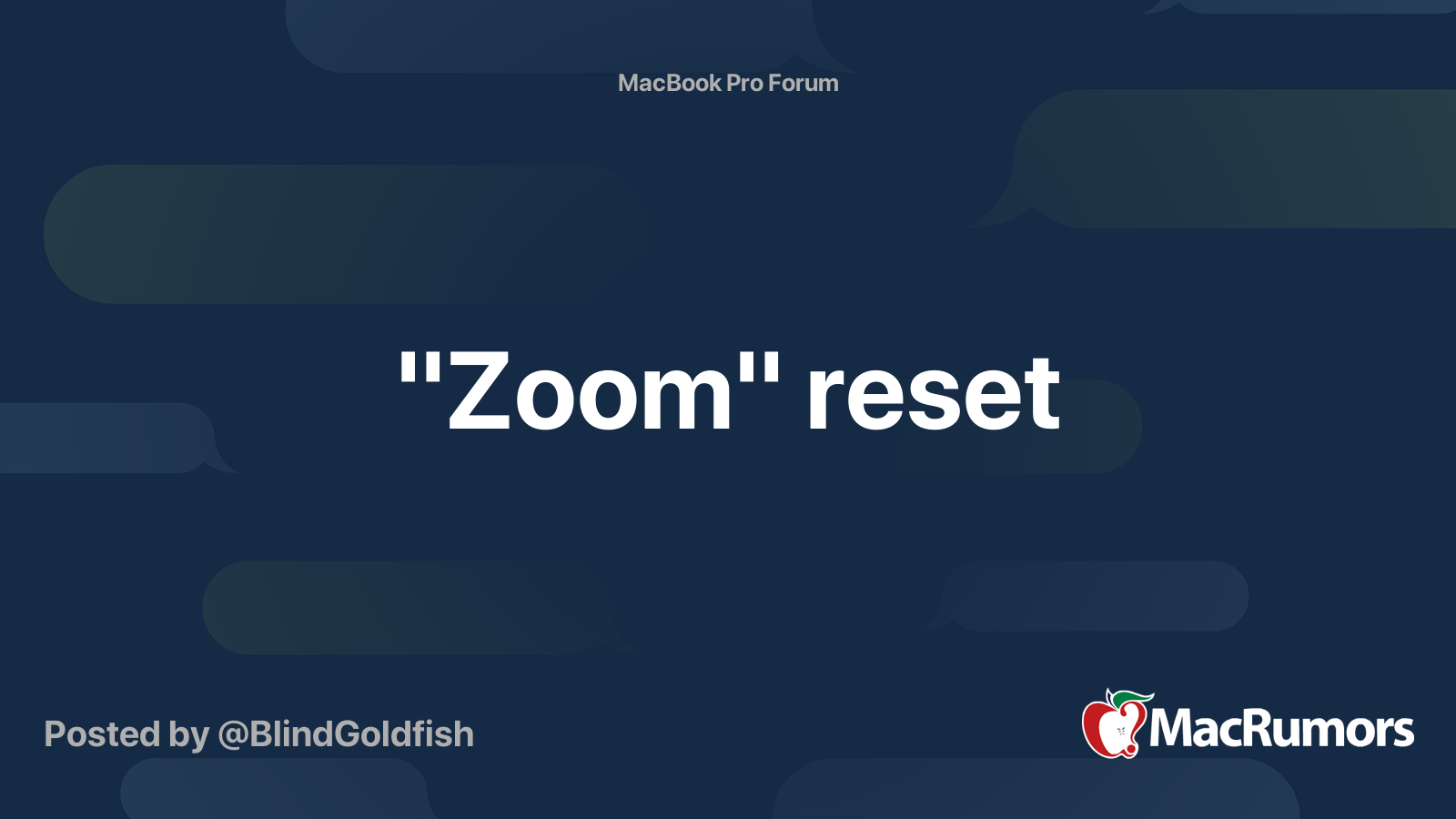 "Zoom" reset MacRumors Forums
