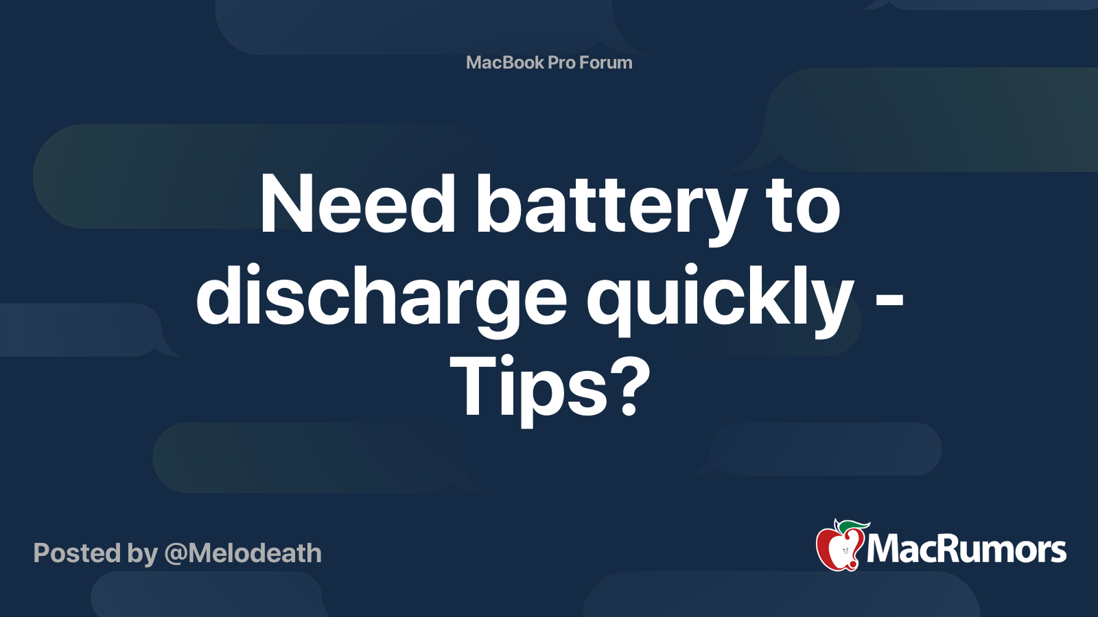 Need battery to discharge quickly Tips? MacRumors Forums