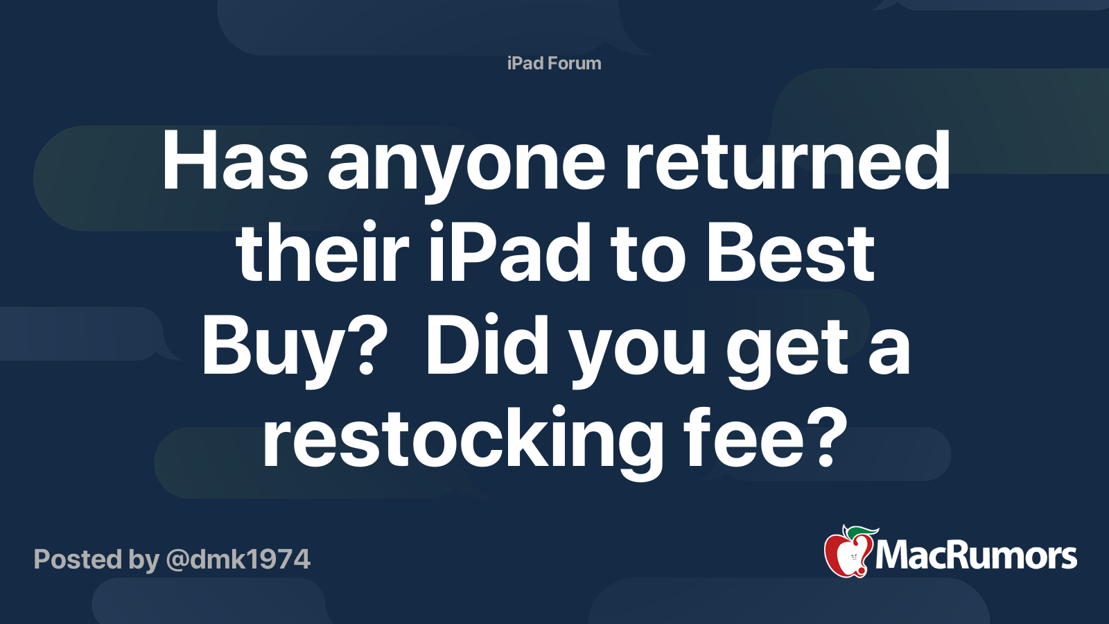 Has anyone returned their iPad to Best Buy? Did you get a restocking