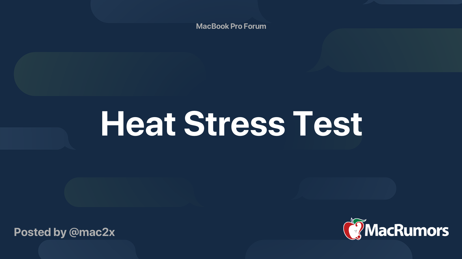 Heat Stress Test MacRumors Forums