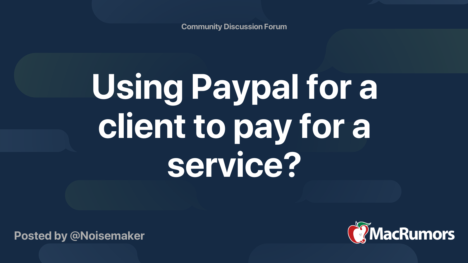 Using Paypal for a client to pay for a service? MacRumors Forums
