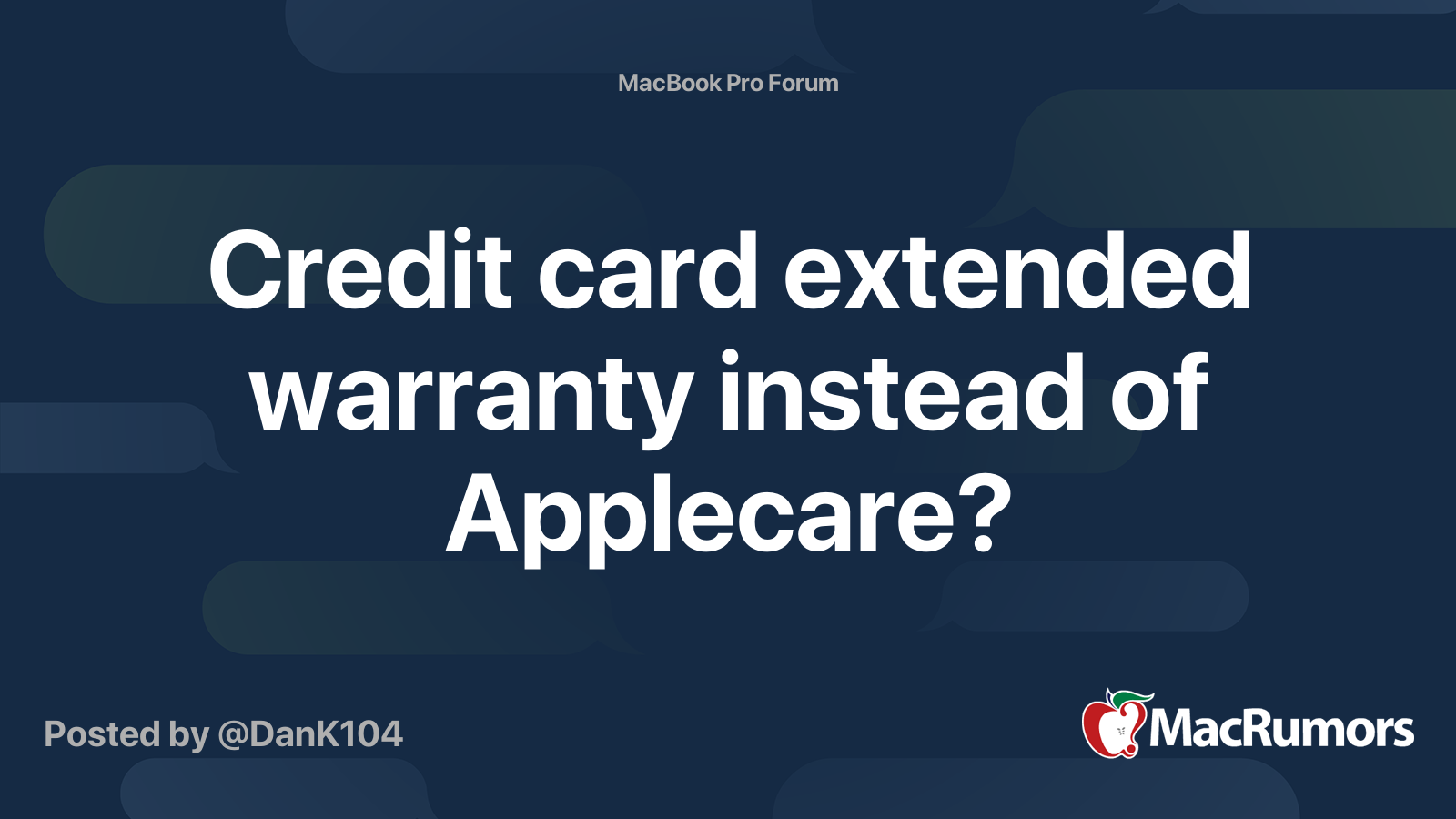 Credit card extended warranty instead of Applecare? MacRumors Forums
