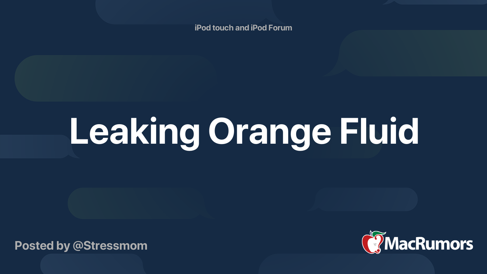 Leaking Orange Fluid MacRumors Forums