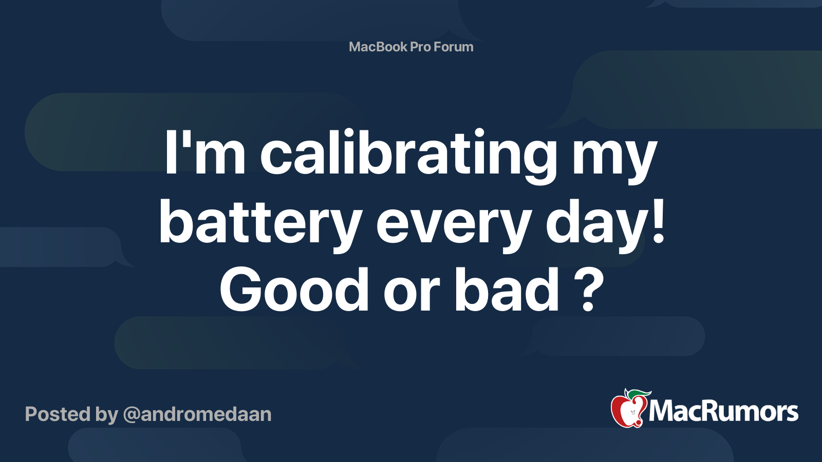 I'm calibrating my battery every day! Good or bad ? | MacRumors Forums