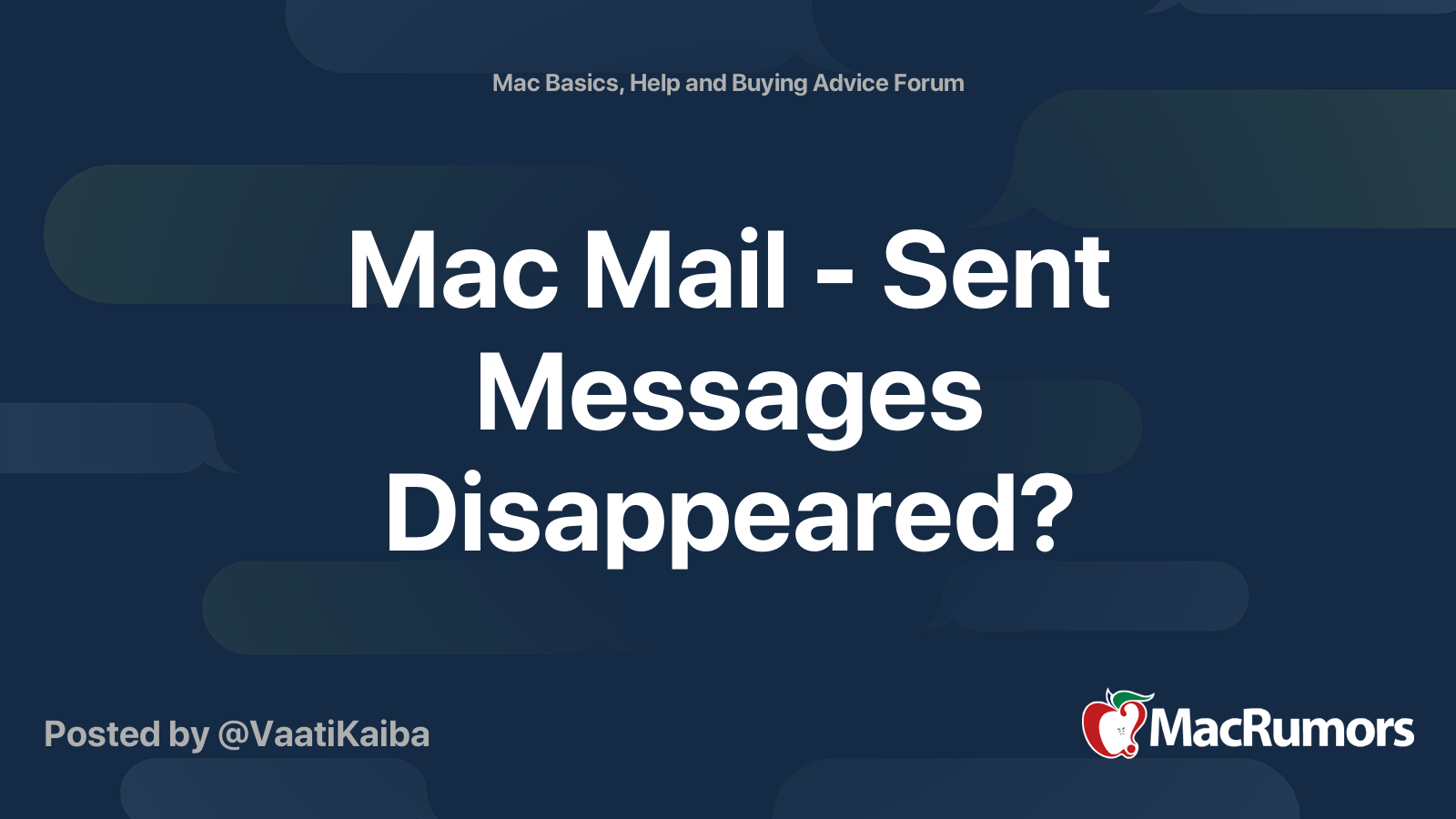 Mac Mail - Sent Messages Disappeared?  MacRumors Forums