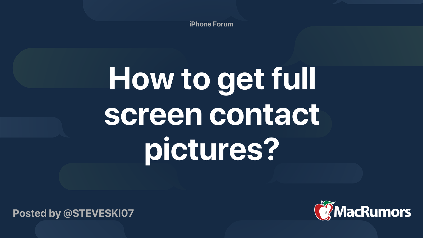 How to get full screen contact pictures? MacRumors Forums