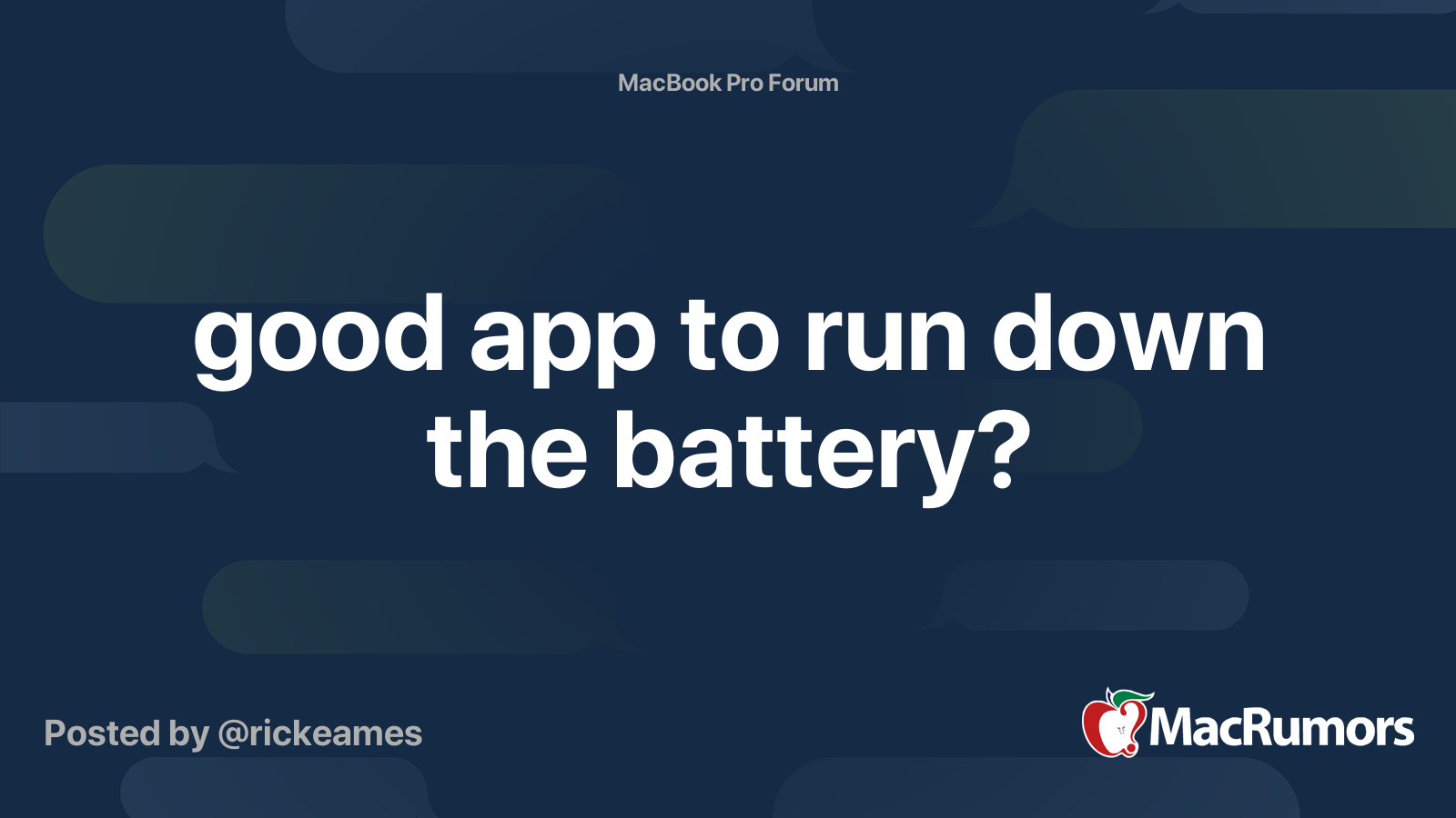 good-app-to-run-down-the-battery-macrumors-forums