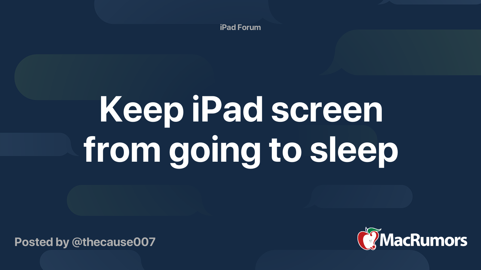 keep-ipad-screen-from-going-to-sleep-macrumors-forums