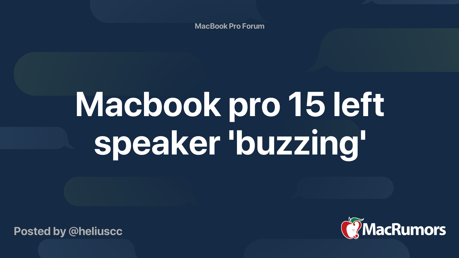 Macbook pro 15 left speaker 'buzzing' MacRumors Forums
