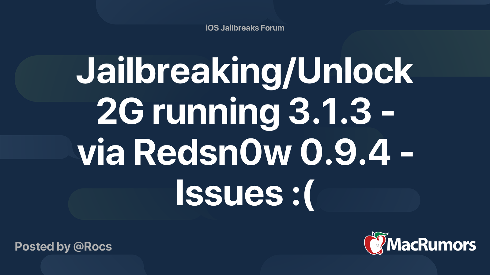 Jailbreaking Unlock 2g Running 3 1 3 Via Redsn0w 0 9 4 Issues Macrumors Forums