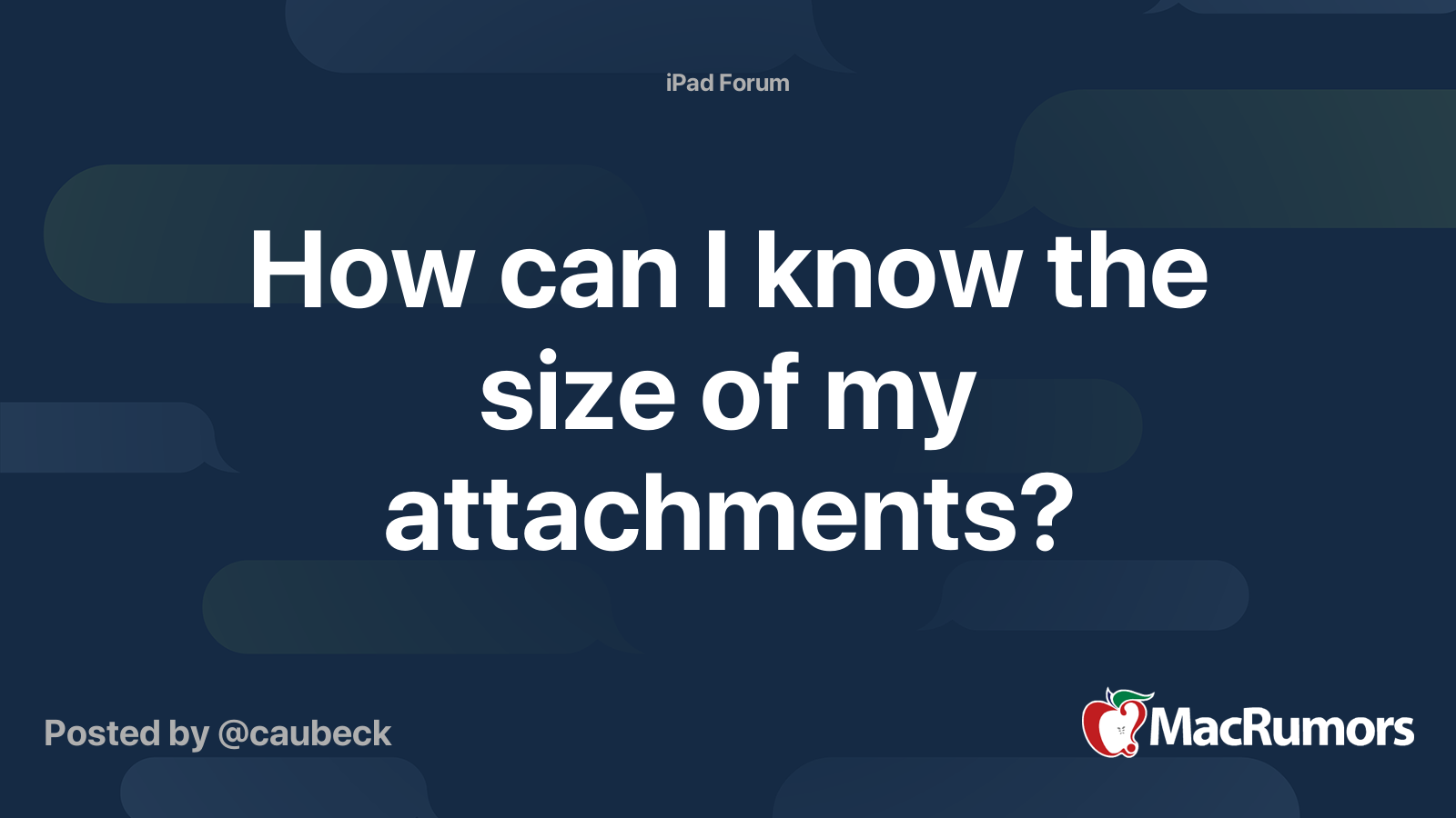 how-can-i-know-the-size-of-my-attachments-macrumors-forums