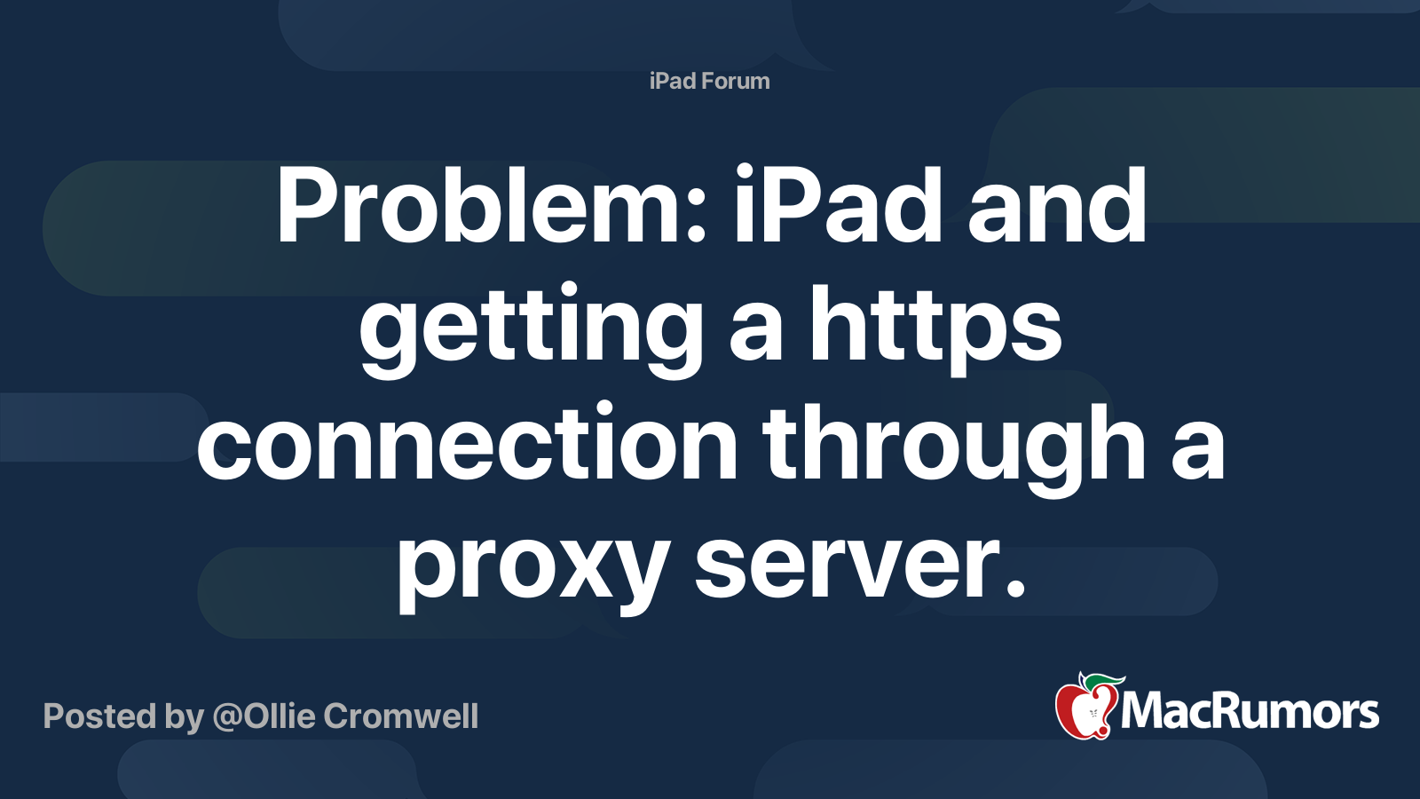 Problem: iPad and getting a https connection through a proxy server