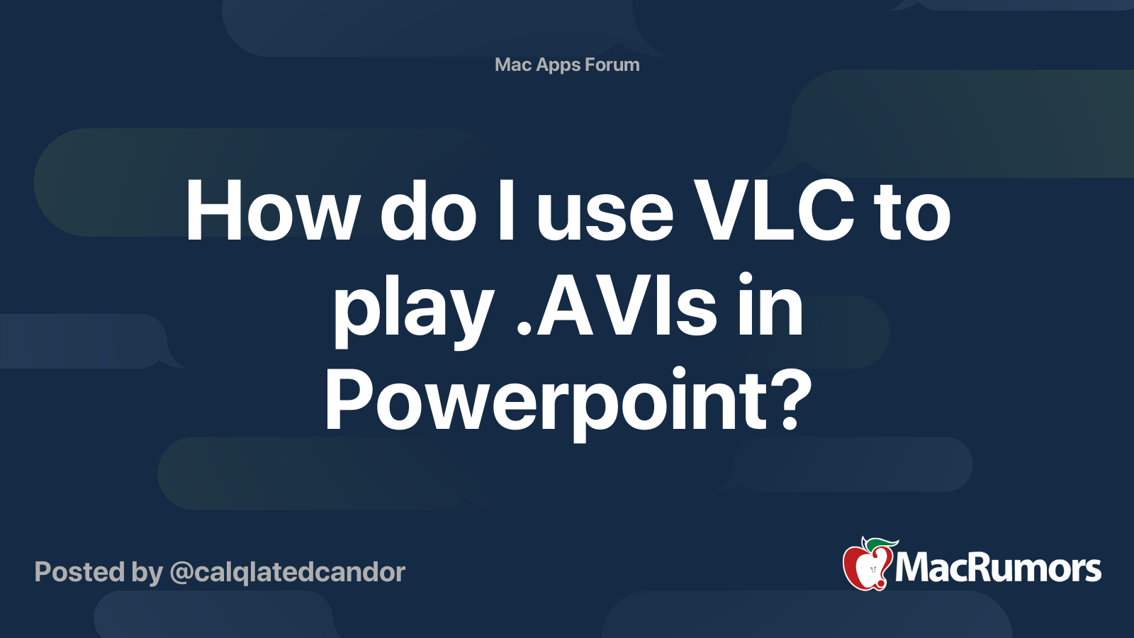 How Do I Use Vlc To Play Avis In Powerpoint Macrumors Forums