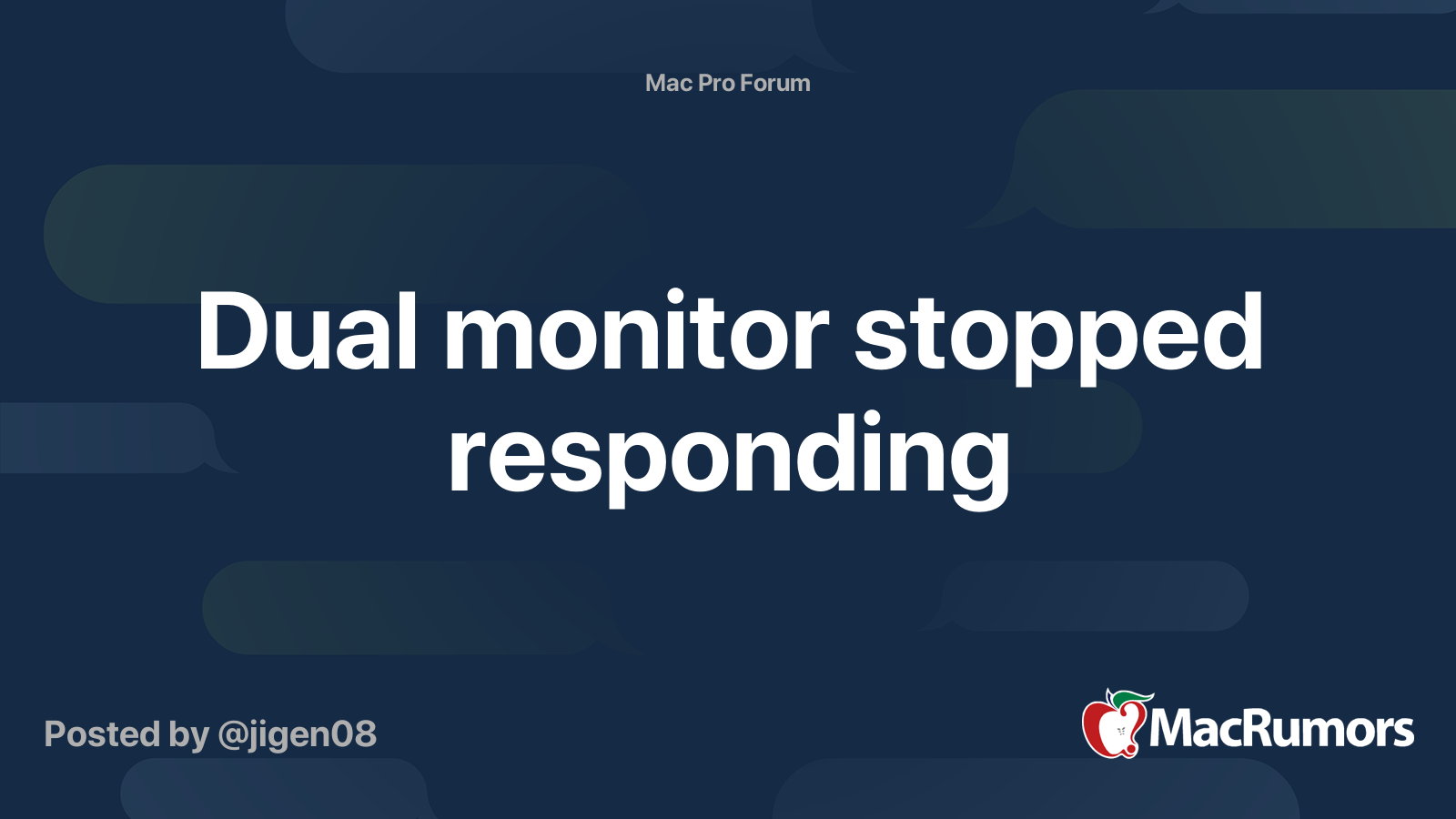 Dual monitor stopped responding MacRumors Forums
