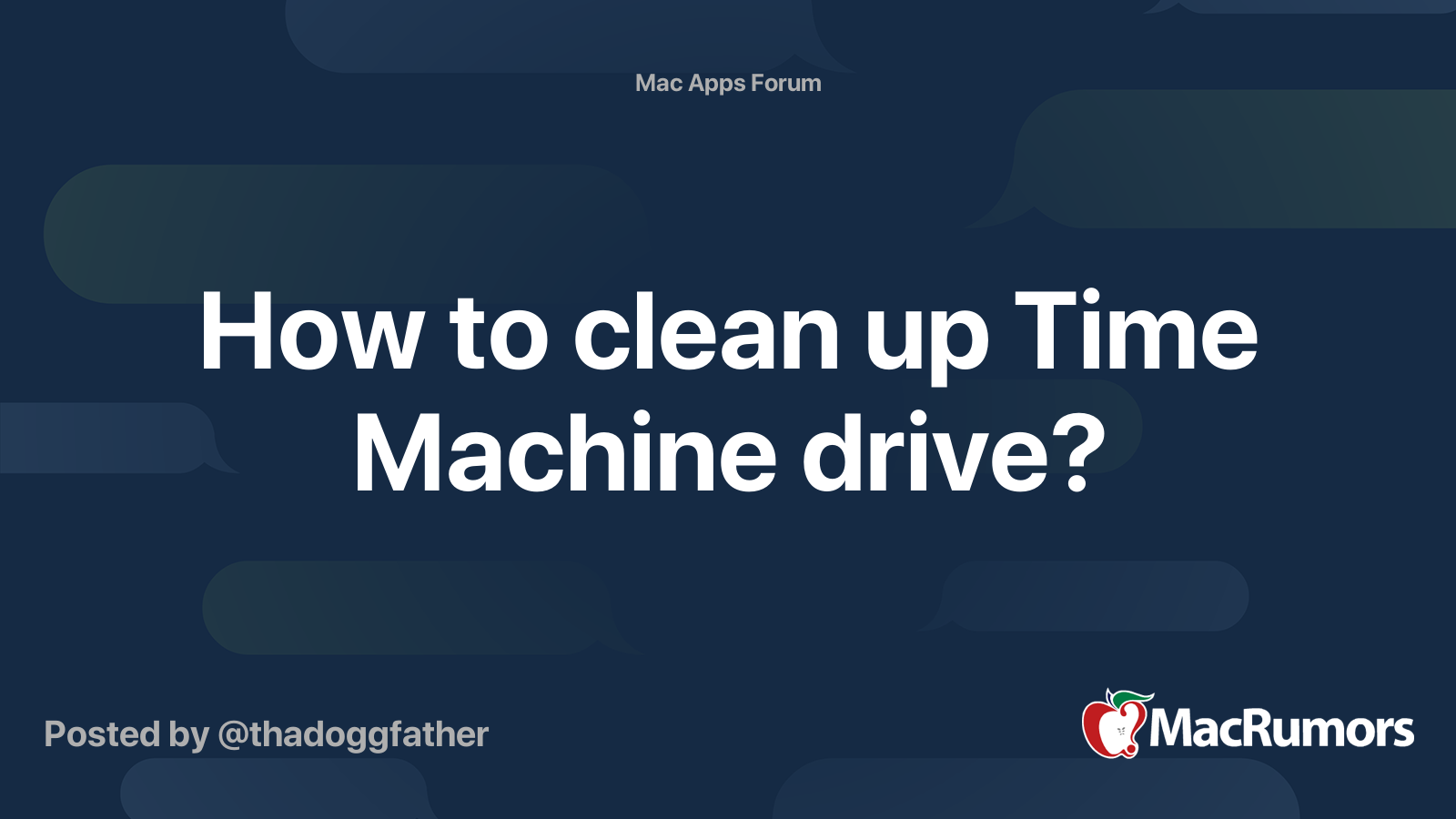 How to clean up Time Machine drive? MacRumors Forums